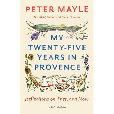 My Twenty-five Years in Provence