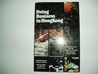 Doing Business in Hong Kong B001VGSU72 Book Cover