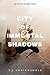 City of Immortal Shadows (Catalyst)