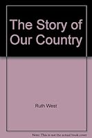 Story of Our Country, The: 1935 B000LEDIZY Book Cover