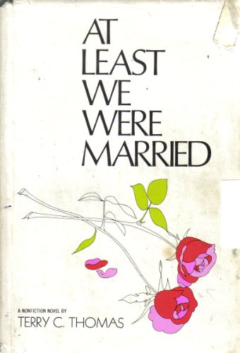 At Least We Were Married B000VQFVAM Book Cover