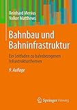 Bahnbau und Bahninfrastruktur: Ein Leitfaden zu bahnbezogenen Infrastrukturthemen