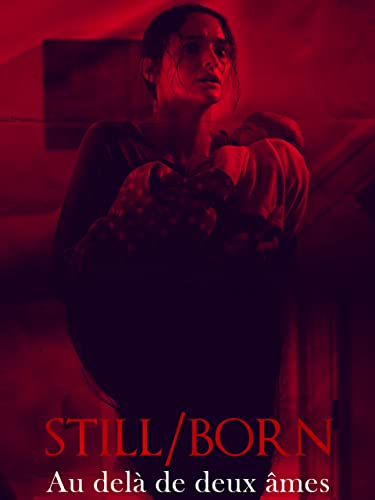 Still born : Au-delà de deux âmes