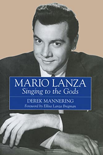 Image of Mario Lanza: Singing to the Gods