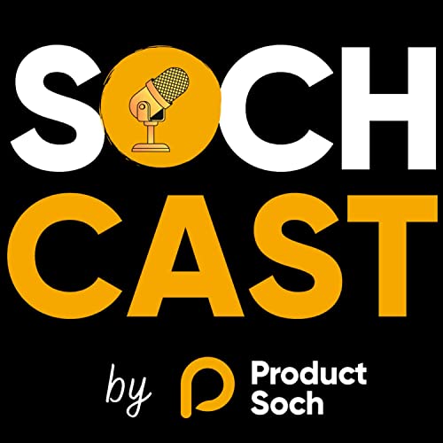 Couverture de SochCast by Product Soch