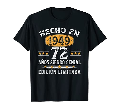 72 Años Cumpleaños Regalo Para Hombre Mujer Hecho En 1949 Camiseta