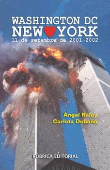Washington DC-NY: 11 de setembre 2001-2002 (CRONIQUES DE LA MEMORIA)