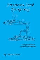 Firearms Lock Designing 1516974018 Book Cover