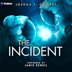 The Incident Audiobook By Joshua T. Calvert cover art