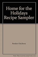 Home for the Holidays Recipe Sampler B000L8FIYY Book Cover