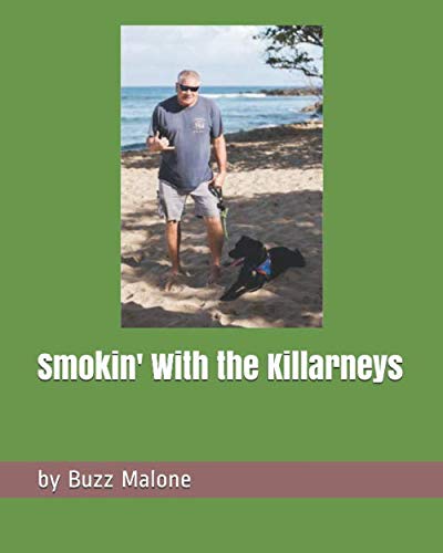 Smokin' With the Killarneys