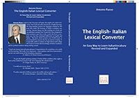 The English-Italian Lexical Converter: An Easy Way to Learn Italian Vocabulary 1881901378 Book Cover