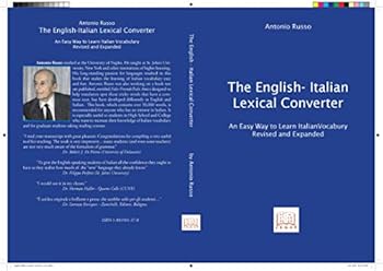 Paperback The English-Italian Lexical Converter: An Easy Way to Learn Italian Vocabulary, Revised and Expanded Book