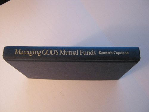 Managing God's Mutual Funds: Yours and His, Understanding True Prosperity