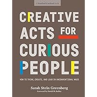 Creative Acts For Curious People