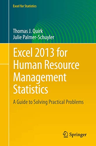 Excel 2013 for Human Resource Management Statistics: A Guide to Solving Practical Problems (Excel for Statistics) view 2