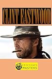 Clint Eastwood (Spanish Edition)