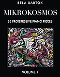 Béla Bartók - Mikrokosmos Volume 1: 36 Progressive Piano Pieces for Beginners