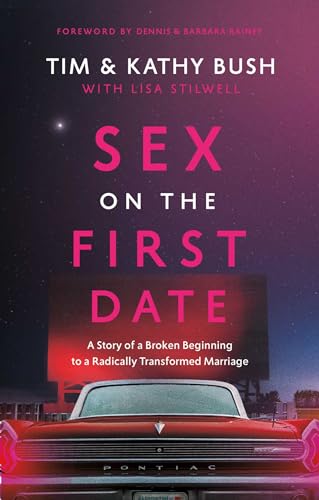 Sex on the First Date A Story of a Broken Beginning to a  