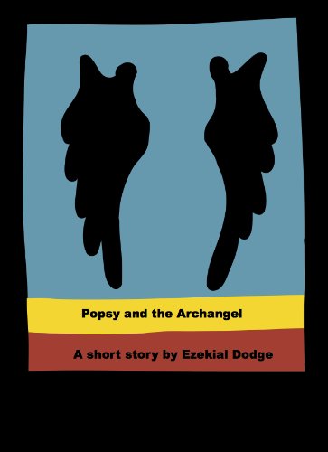 Popsy and the Archangel (English Edition)