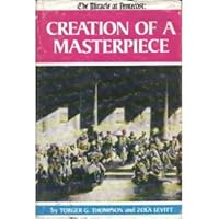 Creation of a masterpiece B0006WFHTG Book Cover