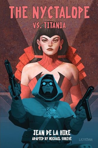 Cover of The Nyctalope vs. Titania