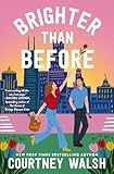 Brighter than Before: A Novel