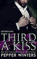 Third a Kiss (Goddess Isles) 1653894059 Book Cover