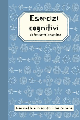 Esercizi cognitivi: da fare sotto l'ombrellone