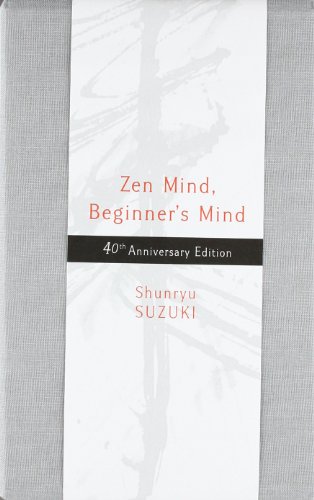 Zen Mind, Beginner's Mind view 2