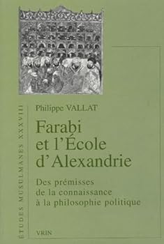 Paperback Al Farabi Et l'Ecole d'Alexandrie [French] Book