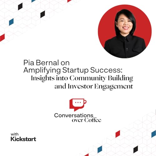 Pia Bernal on amplifying startup success: insights into community building and investor engagement cover art