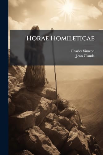 Horae Homileticae: 1 & 2 Corinthians