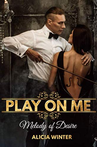 Play On Me: Melody of Desire