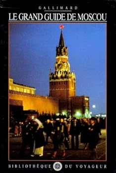 MOSCOU (BIBLIOTHEQUE DU VOYAGEUR)