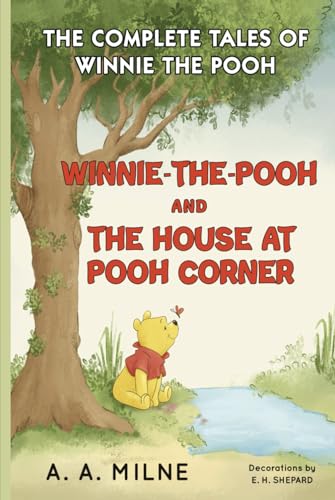 Winnie-the-Pooh and The House at Pooh Corner: T... 9355223935 Book Cover
