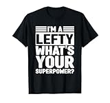 Left Handers Day Gift Left Handed