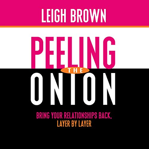 Peeling the Onion by Leigh Brown episode artwork