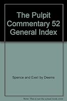 The Pulpit Commentary 52 General Index B000SMXNXG Book Cover