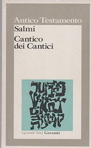  Antico Testamento: Salmi-Cantico dei cantici