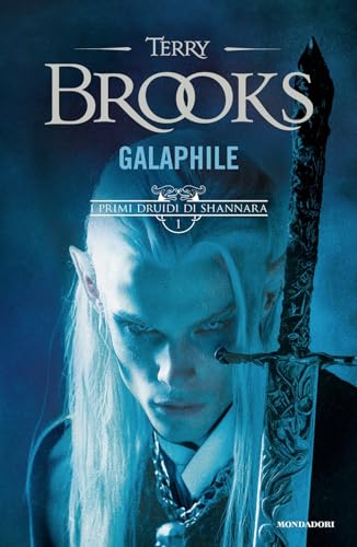 Galaphile. I primi druidi di Shannara (Vol. 1)