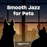  Smooth Jazz for Pets