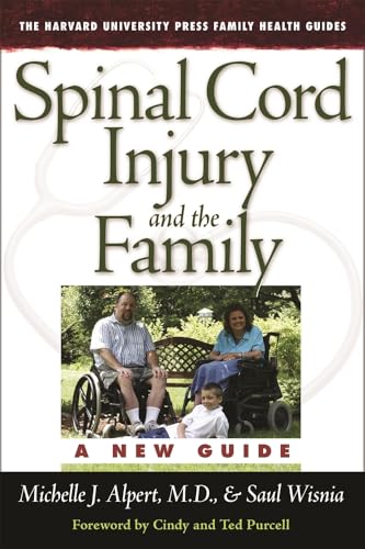 Spinal Cord Injury and the Family: A New Guide (The Harvard University Press Family Health Guides)
