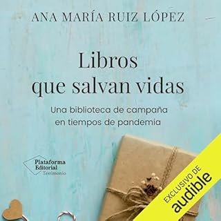 Libros que salvan vidas Audiolibro Por Ana Mar&iacute;a Ruiz arte de portada