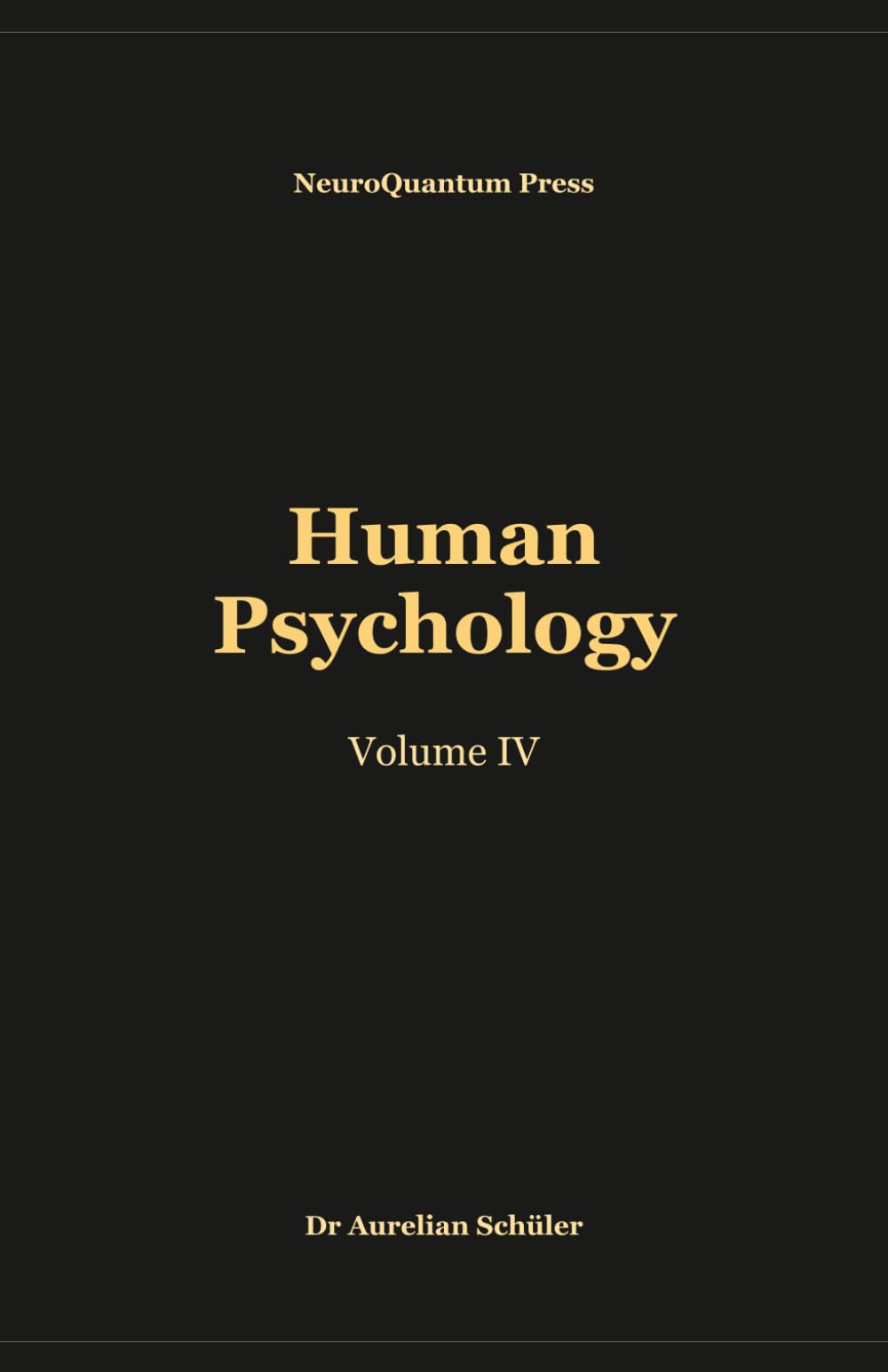 Human Psychology: Volume IV: 4
