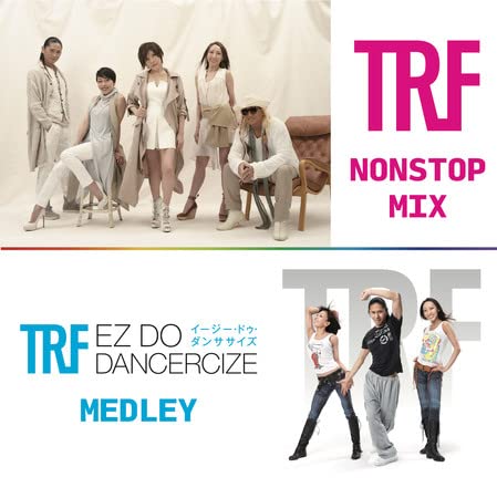 TRF NONSTOP MIX ＋ EZ DO DANCERCIZE Medley