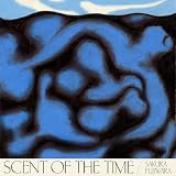 scent of the time ����������