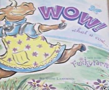 Hardcover Wow! What a Cow--: A Tale from Funky Farm Book