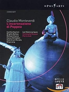 Monteverdi - L'incoronazione di Poppea / Haymon · Balleys · Liang · Chance · van der Kamp · Grant Murphy · Fouchécourt · Visse · McFadden · Vink · Piau · Berg · Les Talens Lyriques · Rousset · Audi
