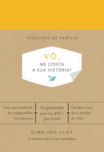 Vô, me conta a sua história? (Tesouros de família): Um livro para...